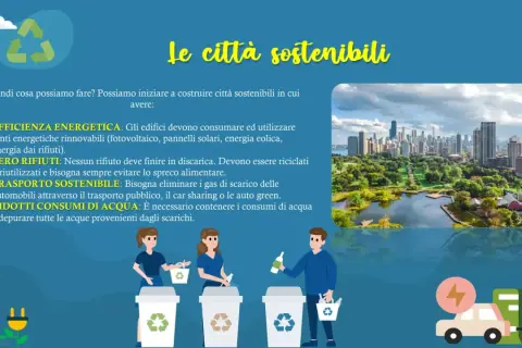 Città sostenibili per il goal 11 dell'agenda 2030: efficienza energetica, zero rifiuti, trasporti green e acqua pulita.