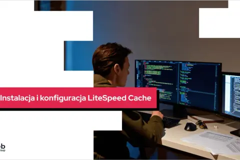 Programista pracuje nad optymalizacją strony, skupiając się na litespeed cache konfiguracja.