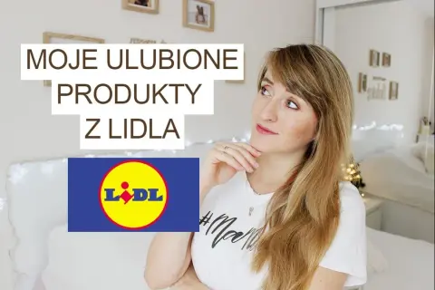 Co warto kupić w Lidlu? Najlepsze produkty, które zaoszczędzą Twój budżet