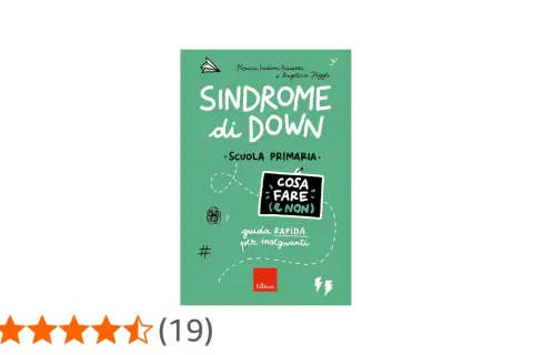 Copertina libro "Sindrome di Down: Scuola Primaria", guida rapida per insegnanti. Utile risorsa per comprendere e supportare gli alunni con sindrome di Down.