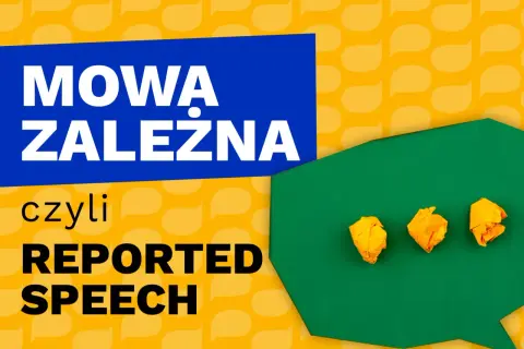 Mowa zależna, czyli reported speech, to temat lekcji. Trzy pomięte kartki symbolizują trudności w nauce.