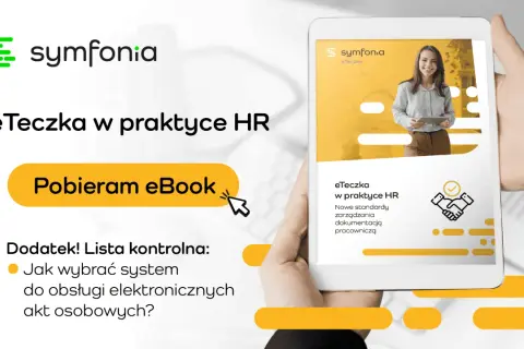 eTeczka w praktyce HR: pobierz eBook i listę kontrolną, jak wybrać system do obsługi elektronicznych akt osobowych. Kwestionariusz osobowy w nowej odsłonie.