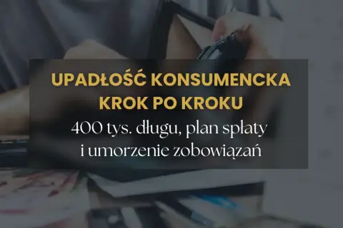 Dłonie trzymające portfel, kalkulator i pieniądze. Tekst: Upadłość konsumencka krok po kroku.