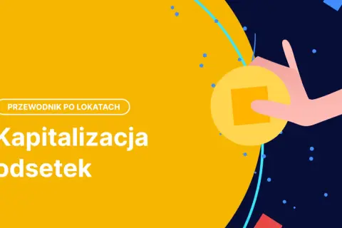 Ile odsetek z lokaty? Oblicz zyski i uniknij nieprzyjemnych niespodzianek