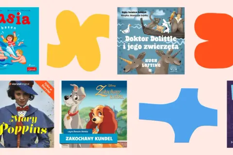 Kolekcja najlepszych audiobooków dla dzieci: Basia i basen, Doktor Dolittle, Mary Poppins, Zakochany Kundel i Lil.