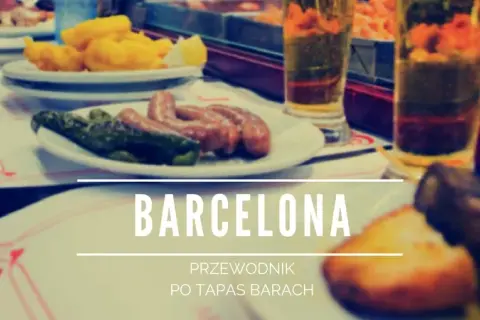 Gdzie zjeść w Barcelonie: najlepsze restauracje i ukryte skarby