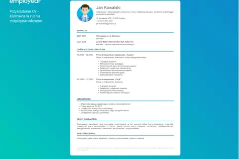 CV kierowca międzynarodowy: Jan Kowalski, doświadczony kierowca z uprawnieniami B i C+E, znajomością angielskiego i umiejętnościami technicznymi.