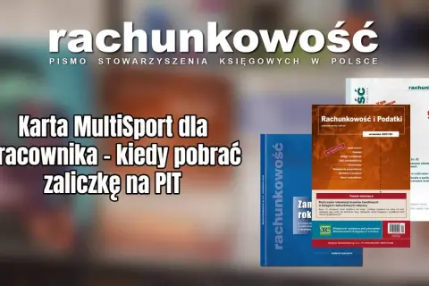 Karta Multisport dla pracownika - kiedy pobrać zaliczkę na PIT.