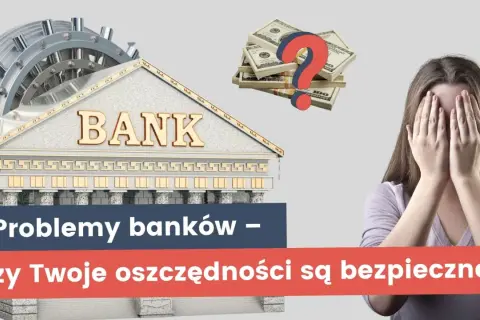 Bankrutujący bank i stos pieniędzy z pytajnikiem. Kobieta zakrywa twarz dłońmi. Czy Twoje oszczędności są bezpieczne?
