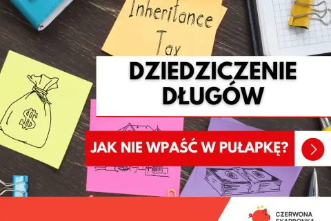 Czy długi się dziedziczy? Dowiedz się, jak uniknąć pułapki dziedziczenia długów. Na zdjęciu notatki z rysunkami pieniędzy i tekstem.