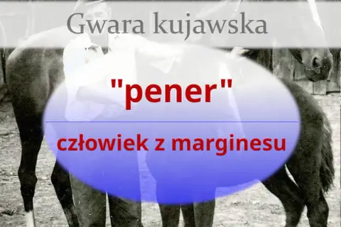 Gwara kujawska słownik - odkryj unikalne słowa i ich znaczenie