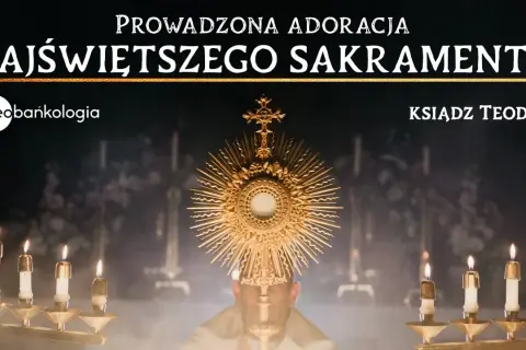 Jakie modlitwy odmawiać podczas adoracji? Praktyczne wskazówki i przykłady modlitw