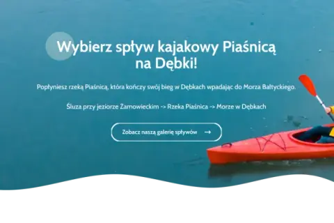 Spływ Piaśnicą do Dębek: Cennik, trasa, transport i porady