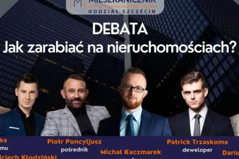 Debata "Jak zarabiać na nieruchomościach?" z udziałem ekspertów, w tym dewelopera. Dowiedz się, kim jest rentier i jak nim zostać.