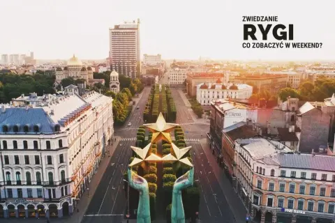 Najciekawsze atrakcje w Rydze, które musisz zobaczyć podczas wizyty