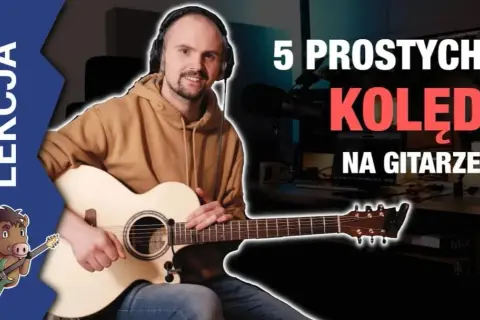 Kolędy polskie z chwytami gitarowymi - graj łatwe utwory na gitarze