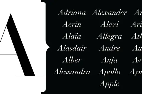 Une grande lettre A stylisée à gauche, et à droite, une liste de prénoms en A : Adriana, Alexander, Arden, Aerin, Alexi, Arizona, Alaïa, Allegra, Athena, Alasdair, Andre, Audrey, Alber, Anja, Aviana, Alessandra, Apollo, Aymeline, Apple.