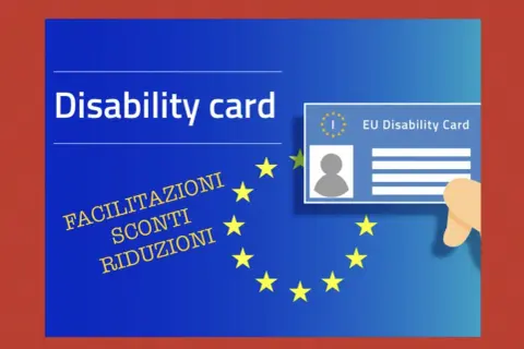 La carta disabilità europea offre facilitazioni, sconti e riduzioni.