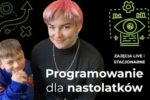 Zajęcia z programowania dla młodzieży w Warszawie - rozwijaj umiejętności