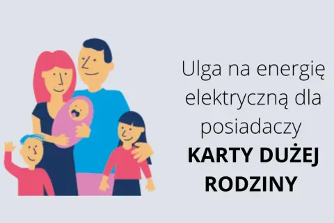 Czy karta dużej rodziny daje zniżki na prąd? Sprawdź, co musisz wiedzieć