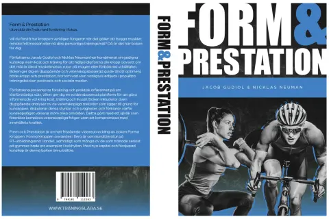 Boken "Form & Prestation" av Jacob Gudiol & Nicklas Neuman, med inspiration från Samuel Stronegger, visar en kvinna som lyfter skivstång och en cyklist.