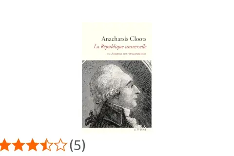 Mise en page ebook : portrait gravé d'Anacharsis Cloots, titre "La République universelle", et note de 3,7 étoiles.