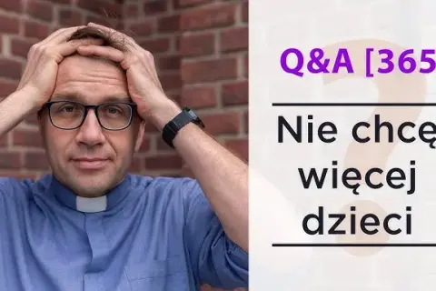 Nie chcę mieć dzieci, czy to grzech? Zrozum swoje wybory i wiarę