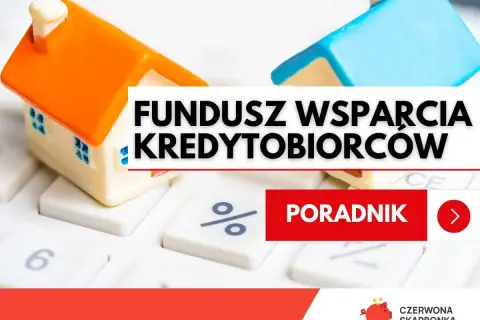 Dwa domki na kalkulatorze. Tekst: FUNDUSZ WSPARCIA KREDYTOBIORCÓW. PORADNIK.