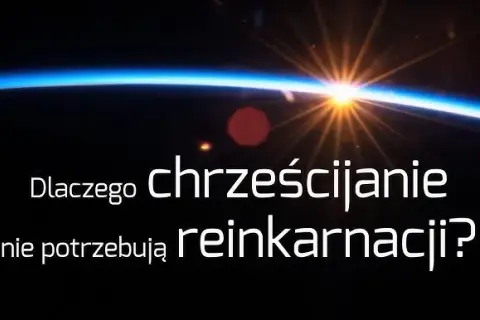 Czy chrześcijaństwo uznaje reinkarnację? Teologia i kontrowersje wyjaśnione