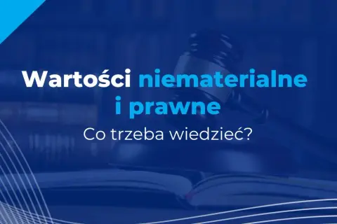 Wartości niematerialne i prawne (WNiP): Co to jest? Przykłady i księgowość
