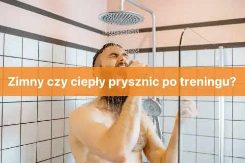 Zimny czy ciepły prysznic po treningu? Odkryj najlepsze opcje dla siebie