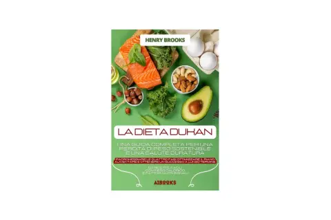 Copertina del libro "La Dieta Dukan" di Henry Brooks, con salmone, verdure, uova e frutta secca, per un percorso di benessere.
