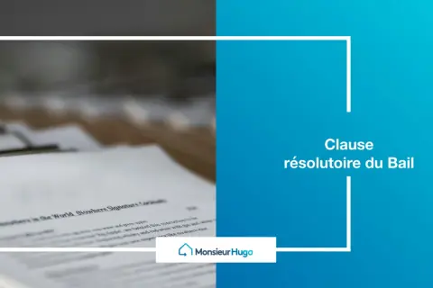 Un document juridique avec le texte "Clause résolutoire du Bail". Un modèle pour une rupture de bail.
