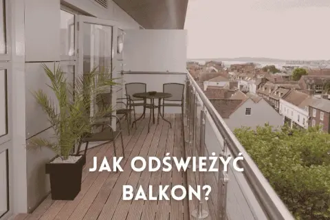Balkon jak nowy: Czym malować, by efekt trwał latami?