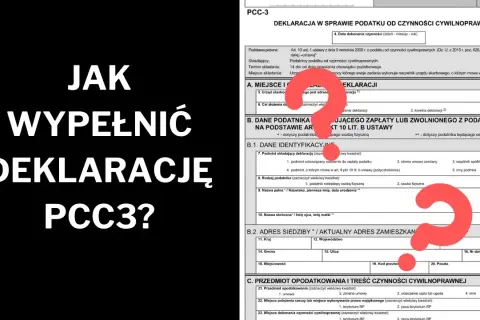 Jak wypełnić PCC-3 przy hipotece i uniknąć kosztownych błędów
