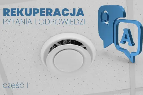 Wentylacja nawiewno-wywiewna z odzyskiem ciepła (rekuperacja) z ikonami pytań i odpowiedzi.