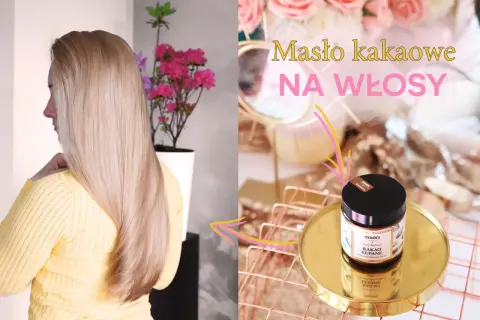 Długie, lśniące włosy i słoiczek z napisem "Masło kakaowe na włosy".