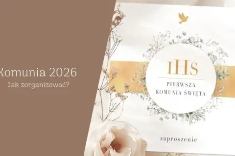 Komunia 2026: Terminy, wiek, formalności. Bez stresu!