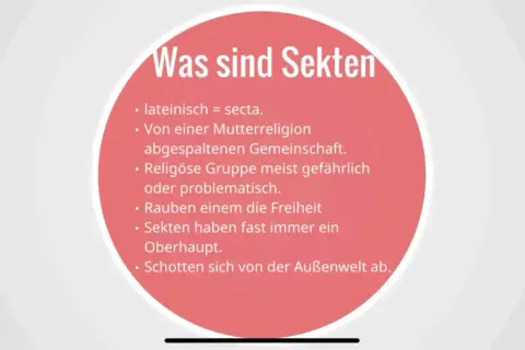 Was sind Sekten? Eine von einer Mutterreligion abgespaltene Gemeinschaft, oft gefährlich, die ihren Mitgliedern die Freiheit raubt. Bekannte Sekten haben meist ein Oberhaupt und schotten sich ab.