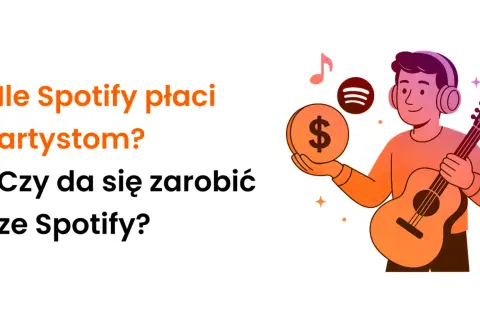 Ile Spotify płaci artystom? Rozwiewamy mity i pokazujemy liczby