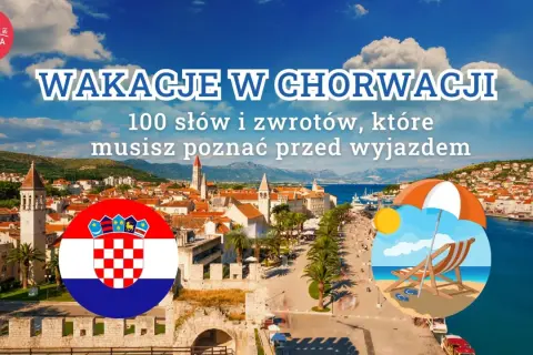 Wakacje w Chorwacji: 100 słów i zwrotów, które musisz znać. Chorwacka flaga i plaża z leżakiem.