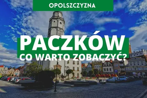 Atrakcje w Paczkowie, które zaskoczą każdego turystę