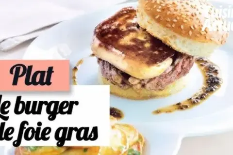 Réussir son burger au foie gras : Secrets d'un chef pour un plat d'exception
