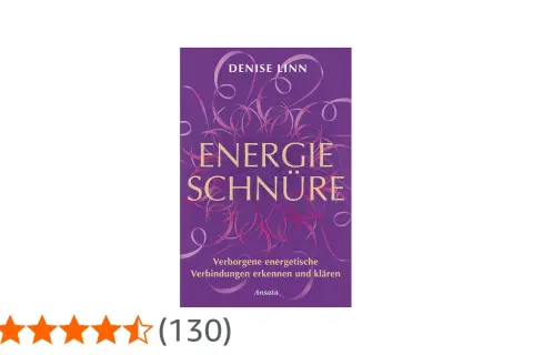 Buchcover "Energie Schnüre" von Denise Linn. Eine Anleitung zur energetischen Trennung, um verborgene Verbindungen zu erkennen und zu klären.
