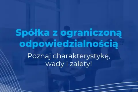 Czy spółka z o.o. ma osobowość prawną? Oto kluczowe informacje.