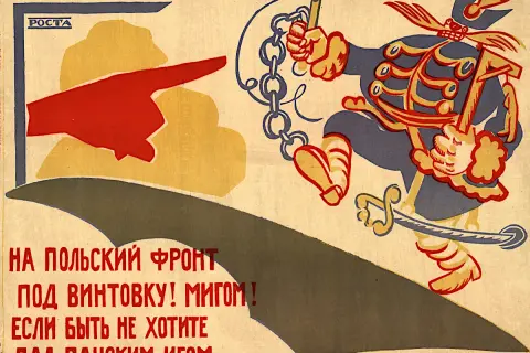 Propaganda ROSTA wzywa: "Na polski front pod win-tówkę! Migiem! Jeśli być nie chcecie pod pańskim igiem!" Bolszewicy wzywają do walki.