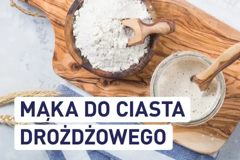 Jaka mąka do ciasta drożdżowego? Miseczka z mąką i zakwas w słoiku, gotowe do pieczenia.