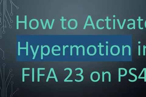Jak bez problemu aktywować HyperMotion w FIFA i zyskać przewagę