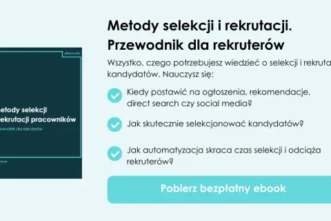 Przewodnik dla rekruterów: poznaj skuteczne metody selekcji i rekrutacji, w tym narzędzia rekrutacji, automatyzację i direct search.