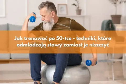 Jakie ćwiczenia po 50-tce pomogą uniknąć kontuzji i poprawić kondycję